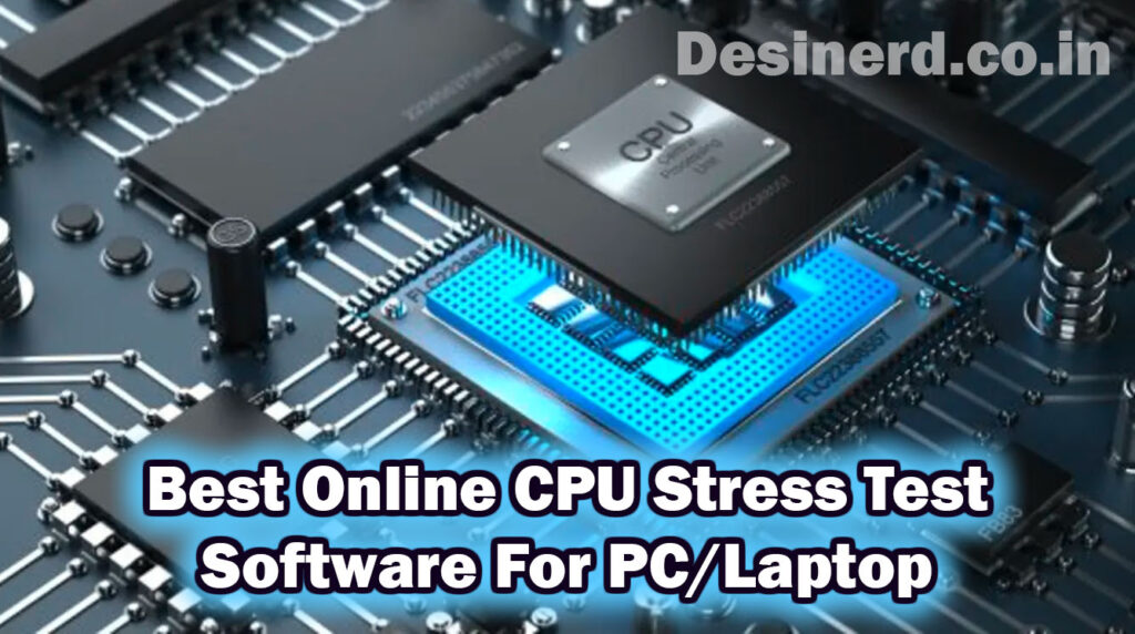 Best Online CPU Stress Test Software For PC