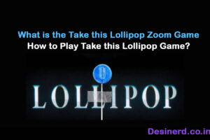 What is the Take this Lollipop Zoom Game - How to Play Take this Lollipop Game?
