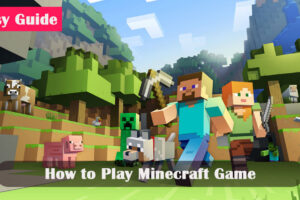 how to play minecraft