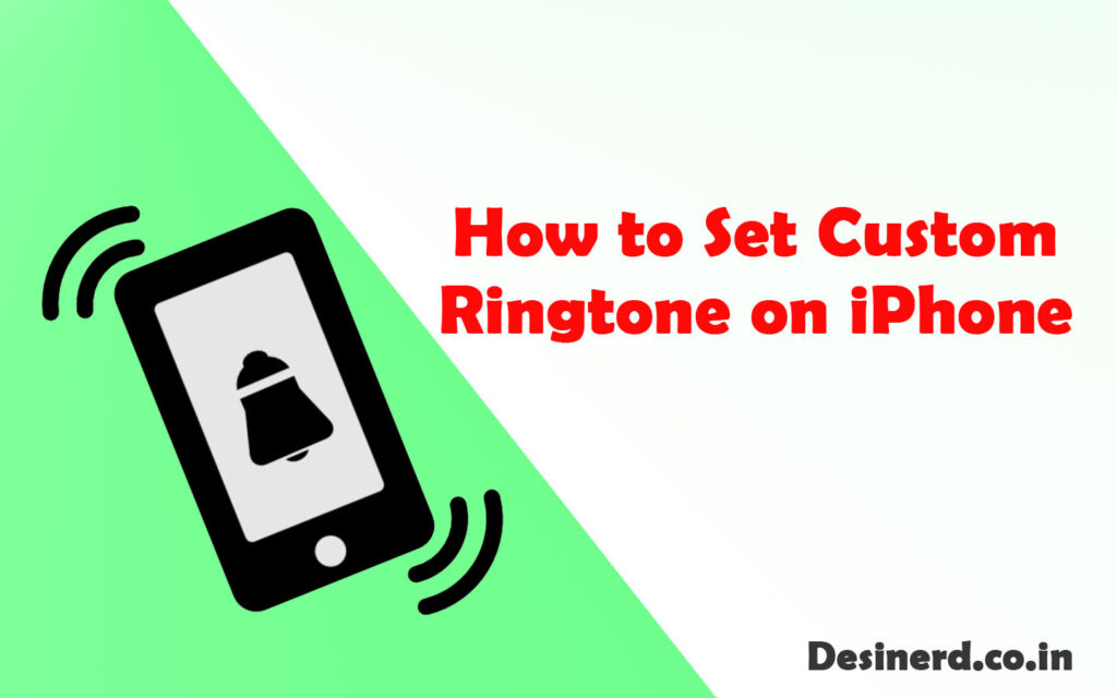 How to Set Custom Ringtone on iPhone?